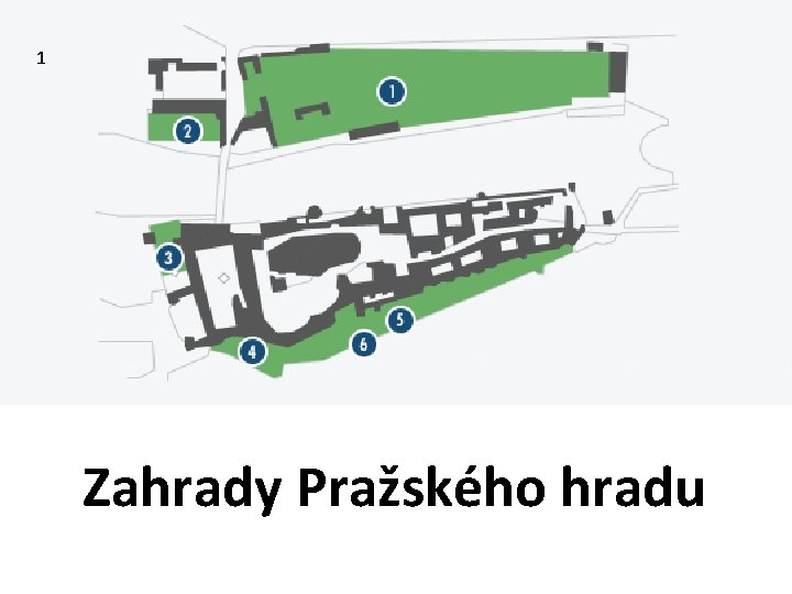 1 Zahrady Pražského hradu 