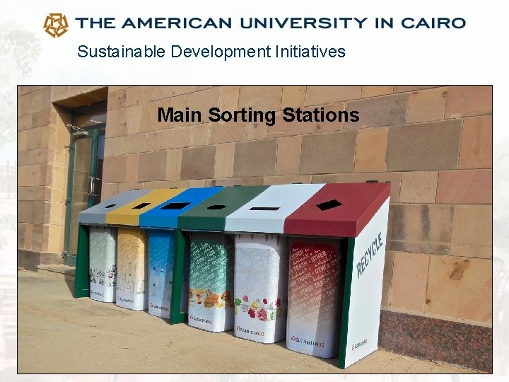 Sustainable Development Initiatives Main Sorting Stations 