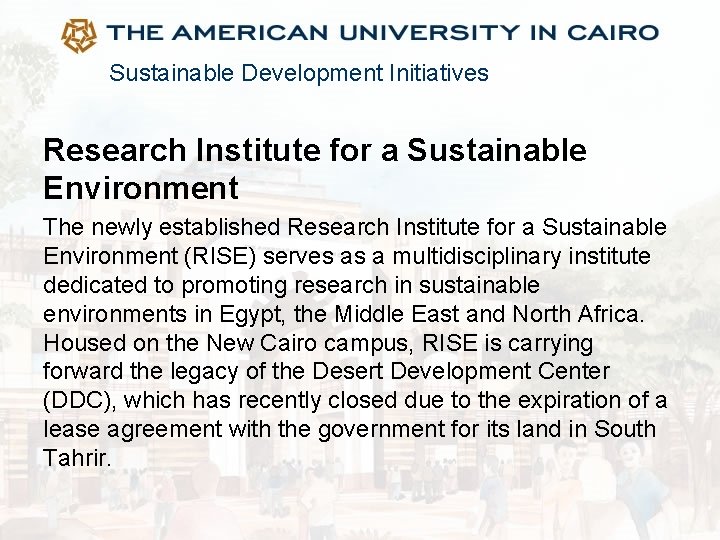 Sustainable Development Initiatives Research Institute for a Sustainable Environment The newly established Research Institute