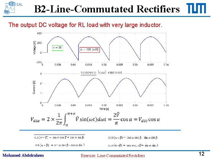 B 2 -Line-Commutated Rectifiers The output DC voltage for RL load with very large