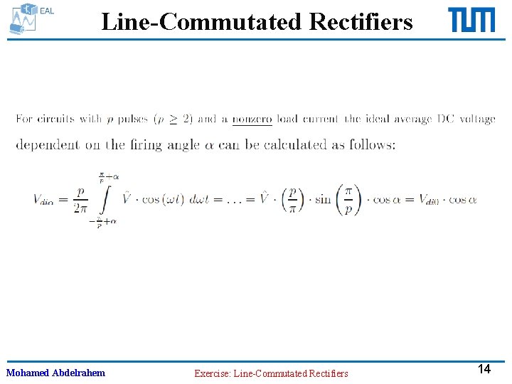 Line-Commutated Rectifiers Mohamed Abdelrahem Exercise: Line-Commutated Rectifiers 14 