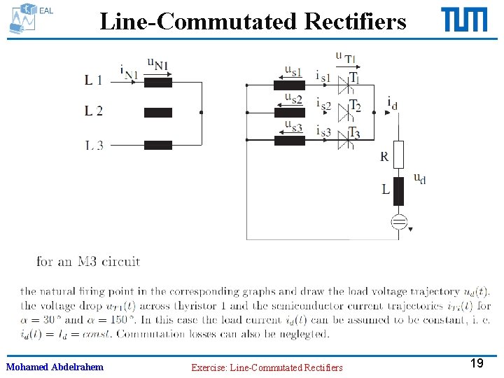 Line-Commutated Rectifiers Mohamed Abdelrahem Exercise: Line-Commutated Rectifiers 19 