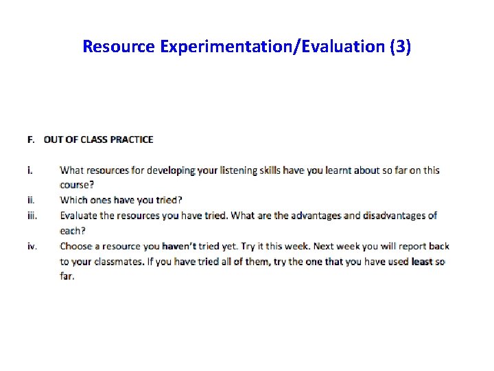 Resource Experimentation/Evaluation (3) 