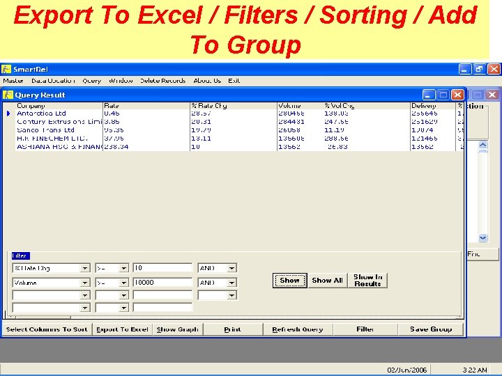 Export To Excel / Filters / Sorting / Add To Group 