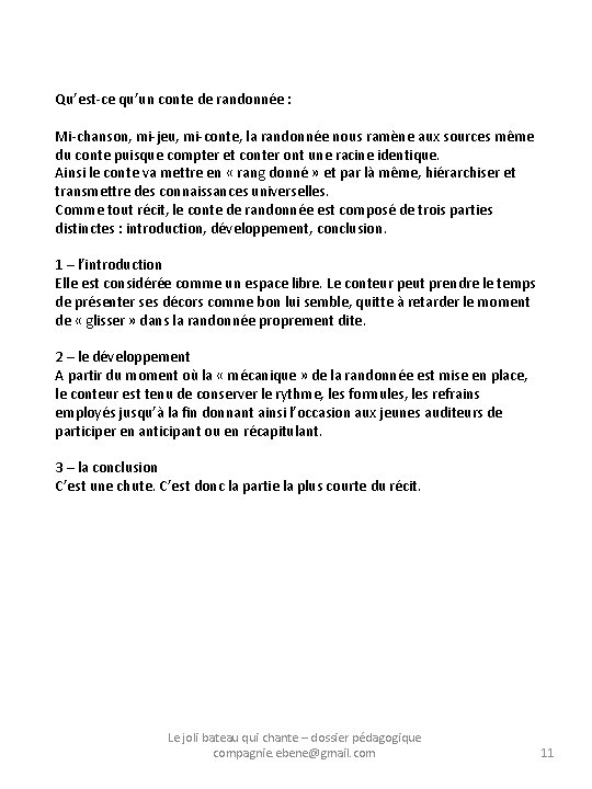 Qu’est-ce qu’un conte de randonnée : Mi-chanson, mi-jeu, mi-conte, la randonnée nous ramène aux