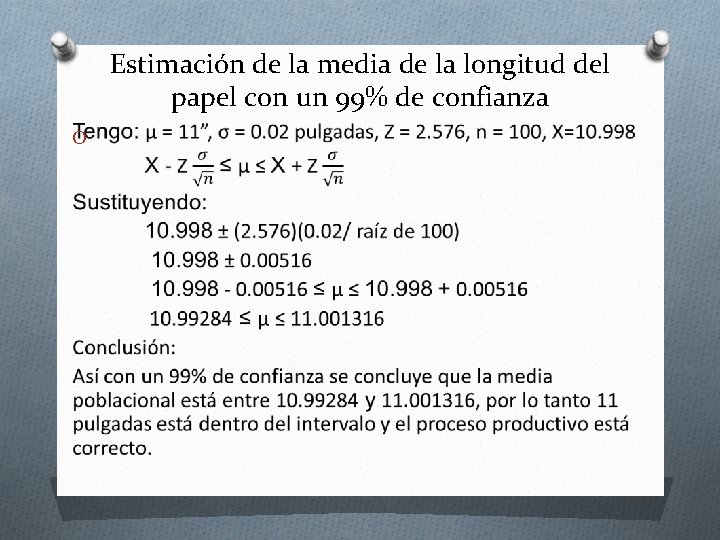 Estimación de la media de la longitud del papel con un 99% de confianza