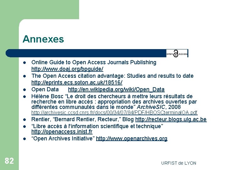 Annexes l l l l 82 Online Guide to Open Access Journals Publishing http: