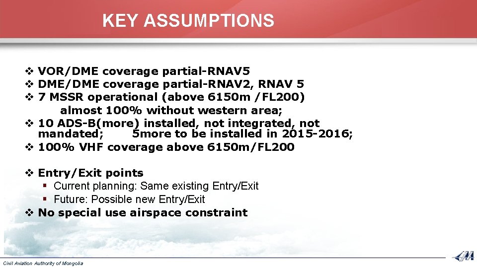 KEY ASSUMPTIONS v VOR/DME coverage partial-RNAV 5 v DME/DME coverage partial-RNAV 2, RNAV 5