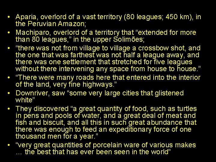 • Aparia, overlord of a vast territory (80 leagues; 450 km), in the • Aparia, overlord of a vast territory (80 leagues; 450 km), in the