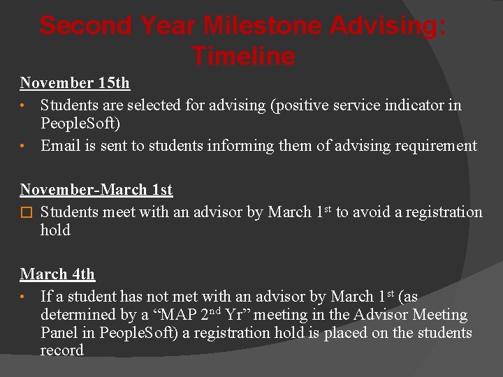 Second Year Milestone Advising: Timeline November 15 th • Students are selected for advising