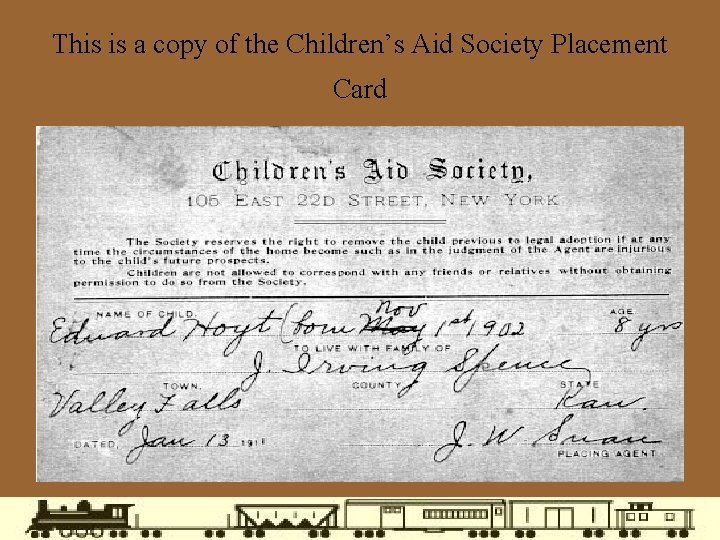 This is a copy of the Children’s Aid Society Placement Card 