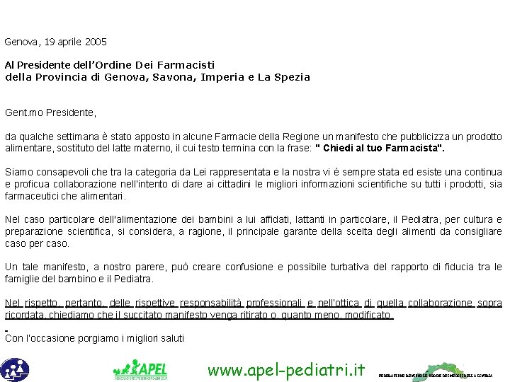 Genova, 19 aprile 2005 Al Presidente dell’Ordine Dei Farmacisti della Provincia di Genova, Savona,