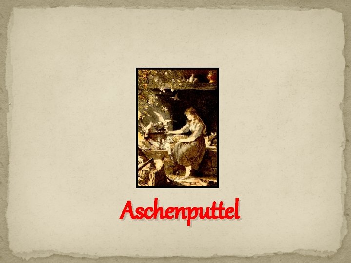 Aschenputtel 