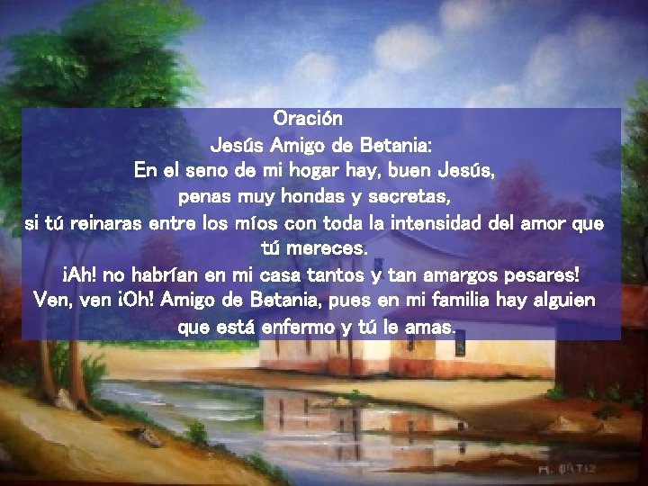 Oración Jesús Amigo de Betania: En el seno de mi hogar hay, buen Jesús,