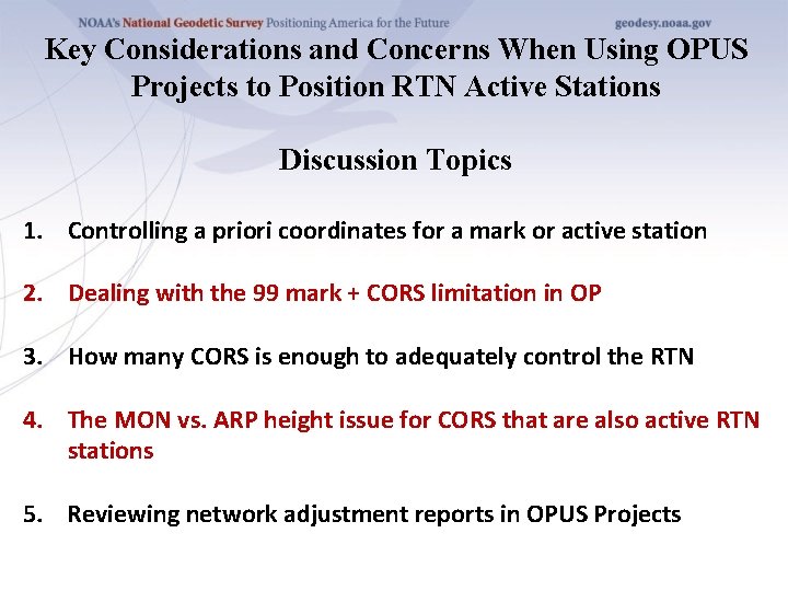 Key Considerations and Concerns When Using OPUS Projects to Position RTN Active Stations Discussion