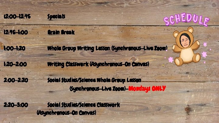 12: 00 -12: 45 Specials 12: 45 -1: 00 Brain Break 1: 00 -1: