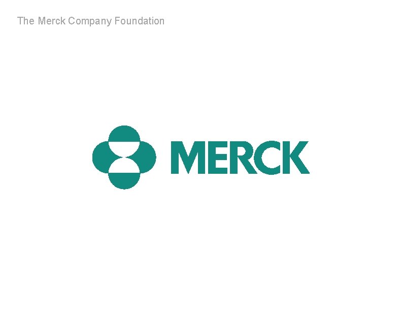 The Merck Company Foundation 