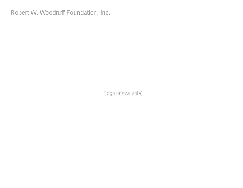 Robert W. Woodruff Foundation, Inc. [logo unavailable] 