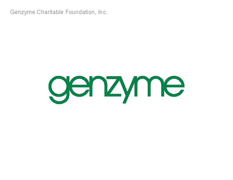 Genzyme Charitable Foundation, Inc. 