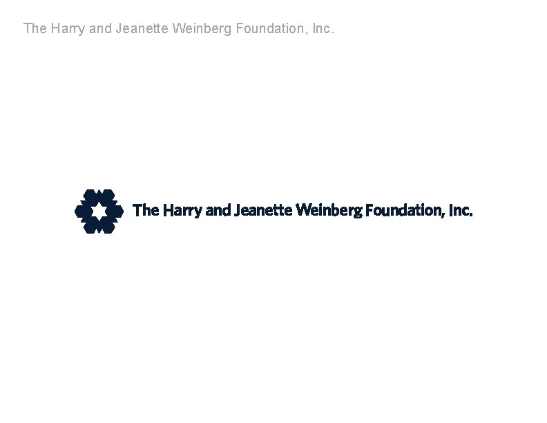 The Harry And Jeanette Weinberg Foundation Top 100 Foundations by Total Giving as ranked