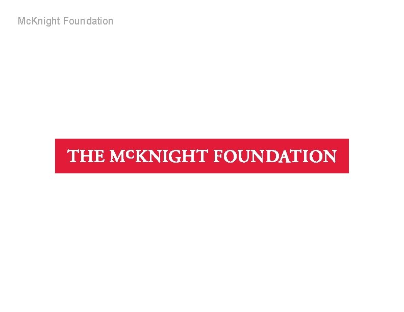 Mc. Knight Foundation 