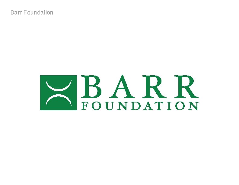 Barr Foundation 