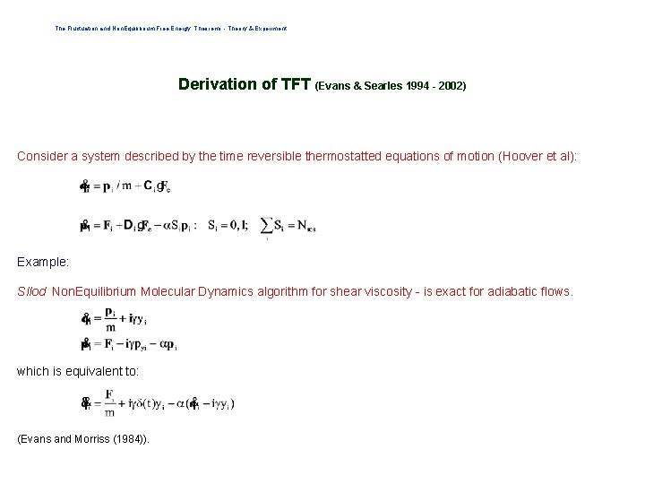 The Fluctuation and Non. Equilibrium Free Energy Theorems - Theory & Experiment Derivation of