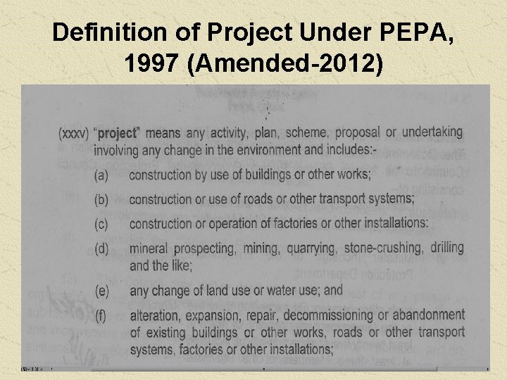 Definition of Project Under PEPA, 1997 (Amended-2012) 