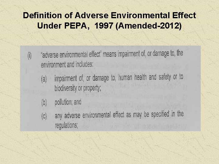 Definition of Adverse Environmental Effect Under PEPA, 1997 (Amended-2012) 