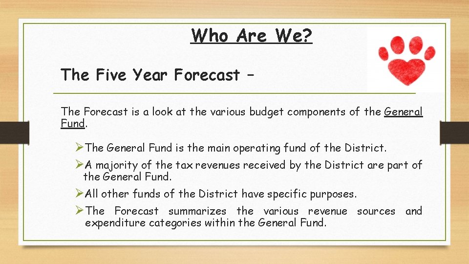 Who Are We? The Five Year Forecast – The Forecast is a look at