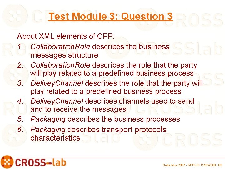 Test Module 3: Question 3 About XML elements of CPP: 1. Collaboration. Role describes