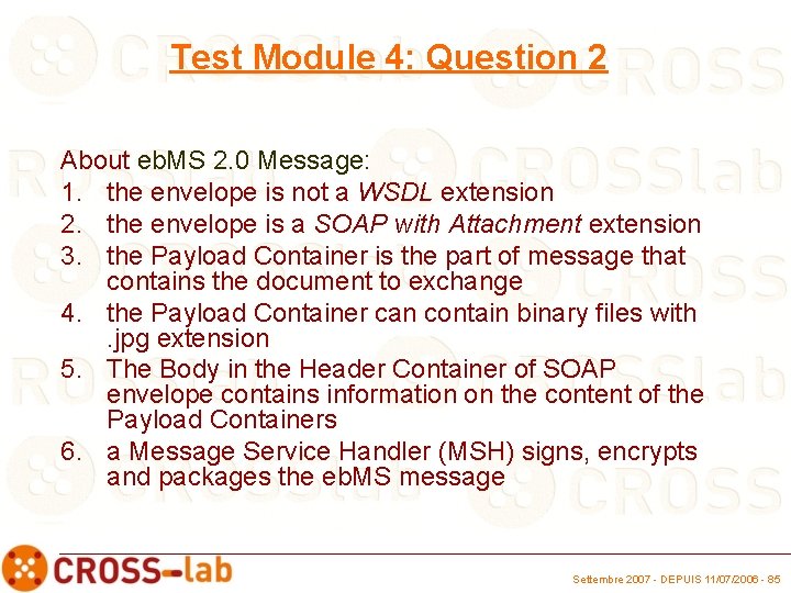 Test Module 4: Question 2 About eb. MS 2. 0 Message: 1. the envelope