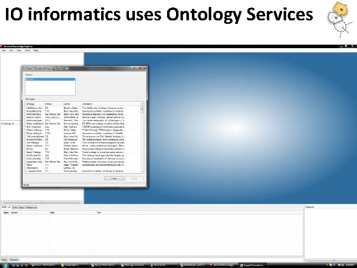 IO informatics uses Ontology Services 