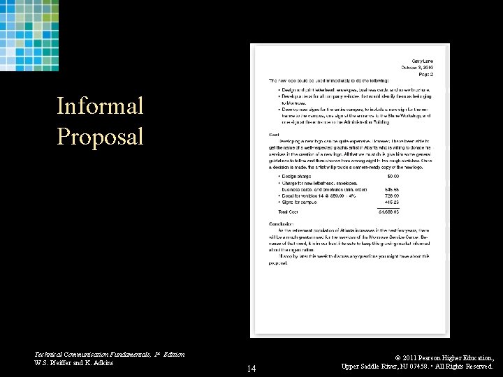 Informal Proposal Technical Communication Fundamentals, 1 st Edition W. S. Pfeiffer and K. Adkins