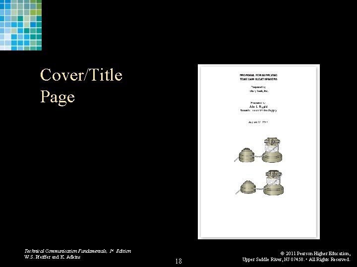 Cover/Title Page Technical Communication Fundamentals, 1 st Edition W. S. Pfeiffer and K. Adkins