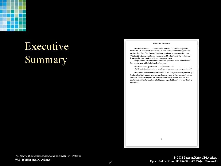 Executive Summary Technical Communication Fundamentals, 1 st Edition W. S. Pfeiffer and K. Adkins