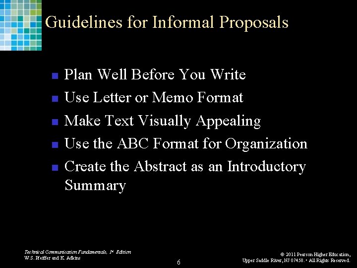 Guidelines for Informal Proposals n n n Plan Well Before You Write Use Letter