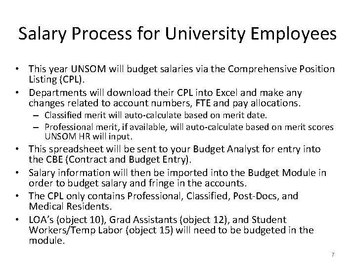 Salary Process for University Employees • This year UNSOM will budget salaries via the
