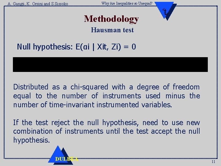 A. Gangji, K. Orsini and S. Sissoko Why Are Inequalities so Unequal? Methodology Hausman