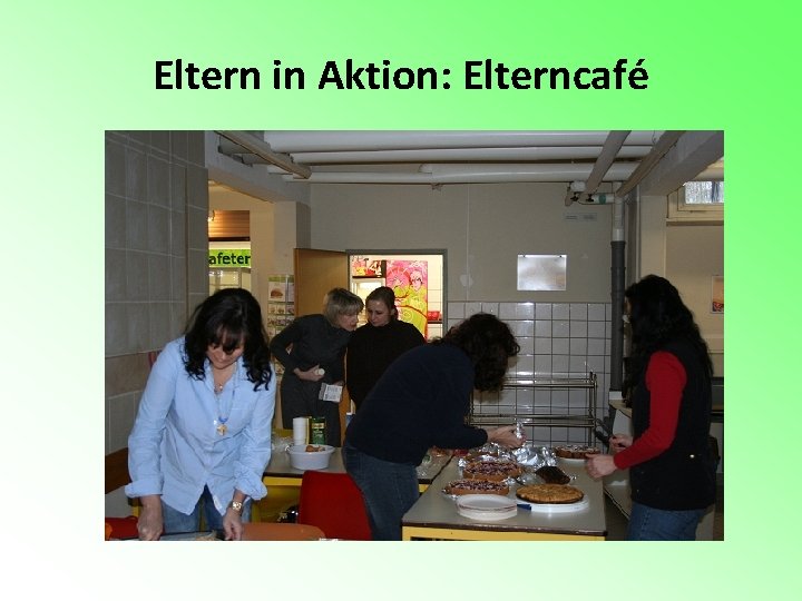 Eltern in Aktion: Elterncafé 