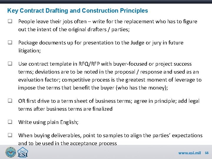 Key Contract Drafting and Construction Principles q People leave their jobs often – write