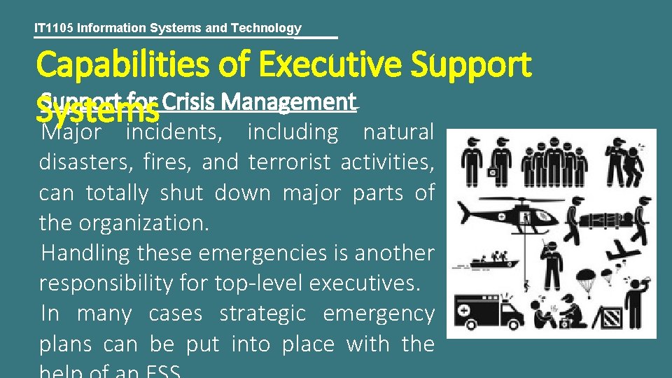 IT 1105 Information Systems and Technology Capabilities of Executive Support for Crisis Management Systems