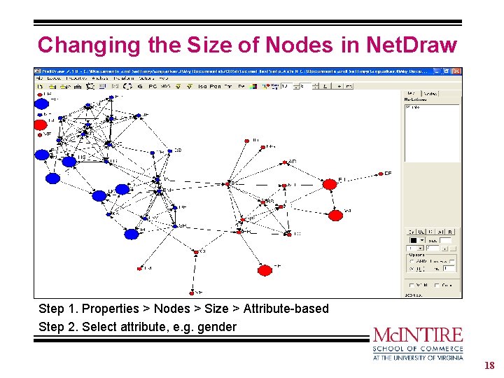 Changing the Size of Nodes in Net. Draw Step 1. Properties > Nodes >