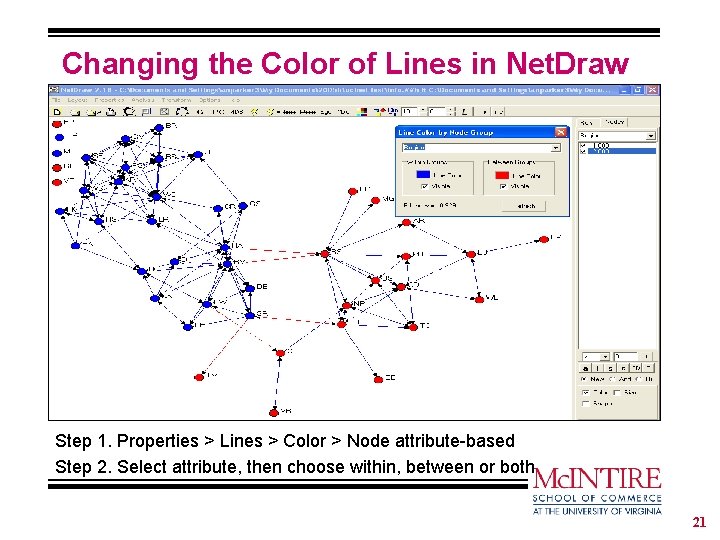 Changing the Color of Lines in Net. Draw Step 1. Properties > Lines >