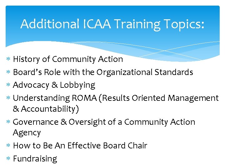 Additional ICAA Training Topics: History of Community Action Board’s Role with the Organizational Standards