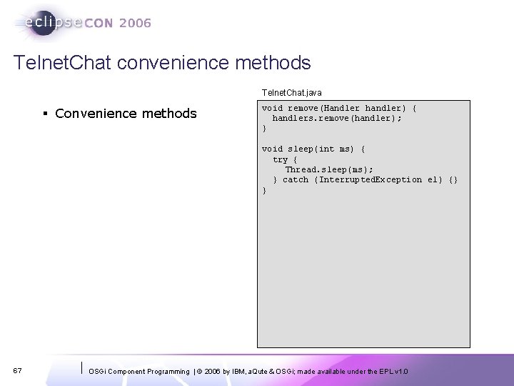 Telnet. Chat convenience methods Telnet. Chat. java § Convenience methods void remove(Handler handler) {