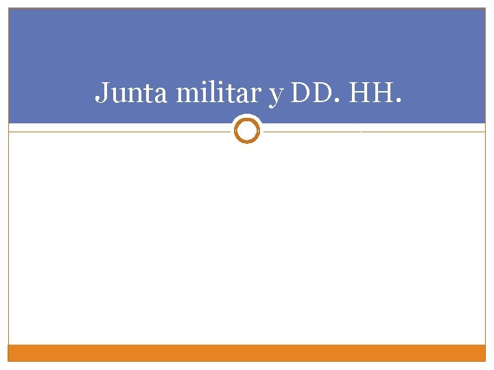 Junta militar y DD. HH. 