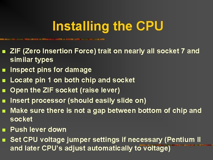 Installing the CPU n n n n ZIF (Zero Insertion Force) trait on nearly