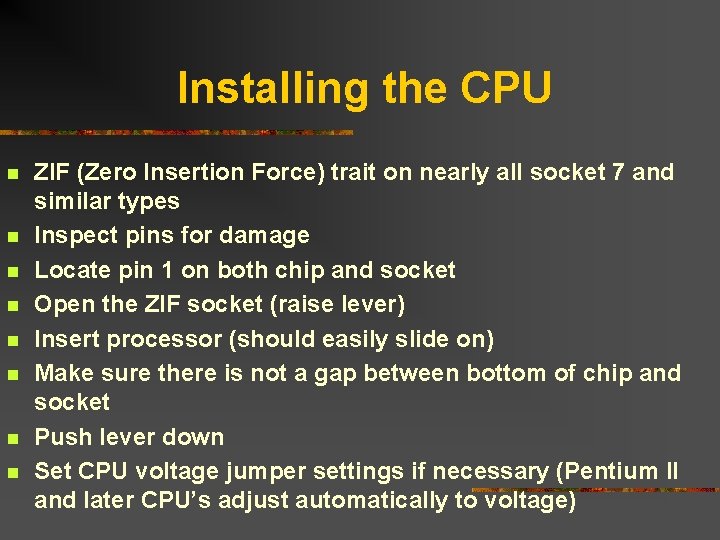 Installing the CPU n n n n ZIF (Zero Insertion Force) trait on nearly Installing the CPU n n n n ZIF (Zero Insertion Force) trait on nearly