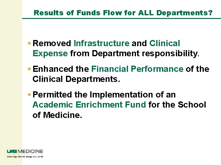 Results of Funds Flow for ALL Departments? w Removed Infrastructure and Clinical Expense from